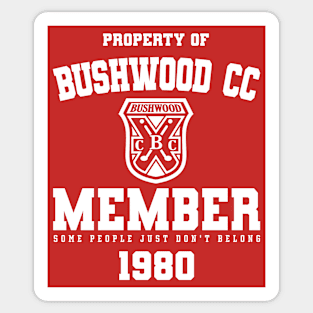 BUSHWOOD CC MEMBER Sticker